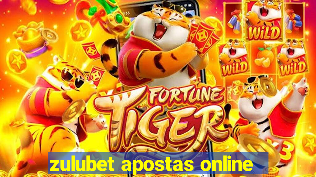 zulubet apostas online